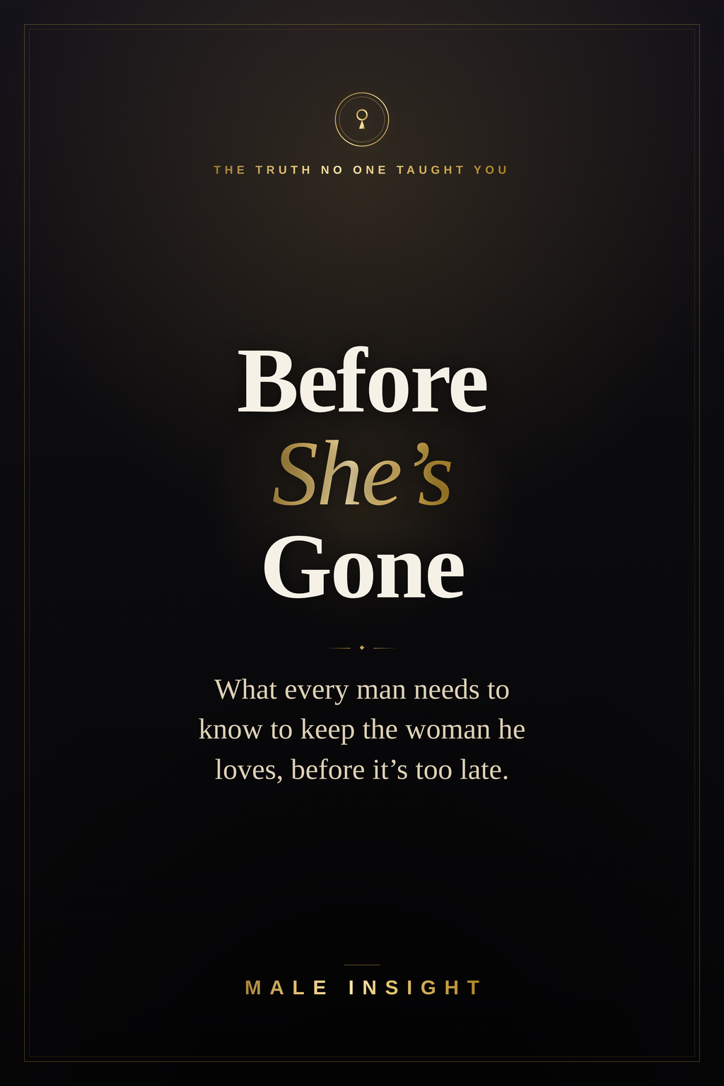 Before She's Gone - Male Insight (eBook)