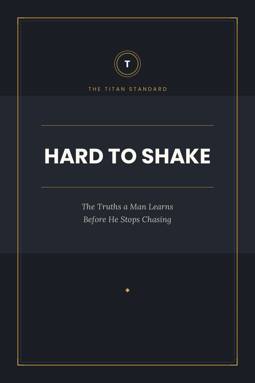 Hard to Shake (For Him) - Titan Standard eBook