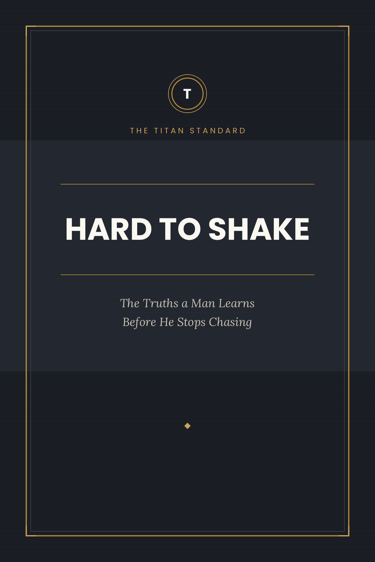 Hard to Shake (For Him) - Titan Standard eBook